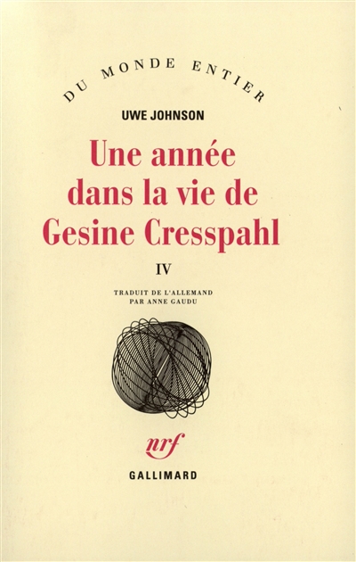 Une année dans la vie de Gesine Cresspahl. Vol. 4. Juin 1968-août 1968