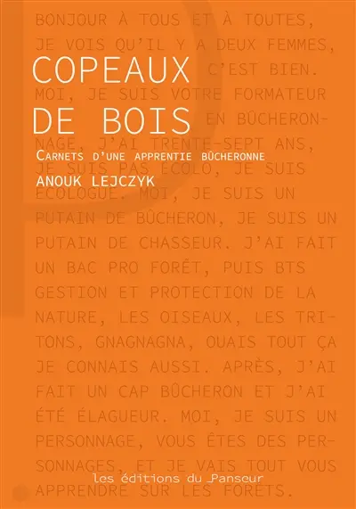 Copeaux de bois : carnets d'une apprentie bûcheronne