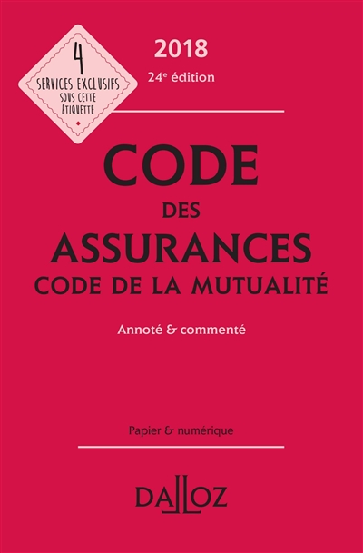 Code des assurances. Code de la mutualité 2018