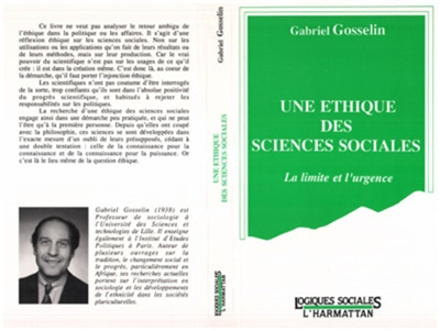 Une Ethique des sciences sociales : la limite et l'urgence