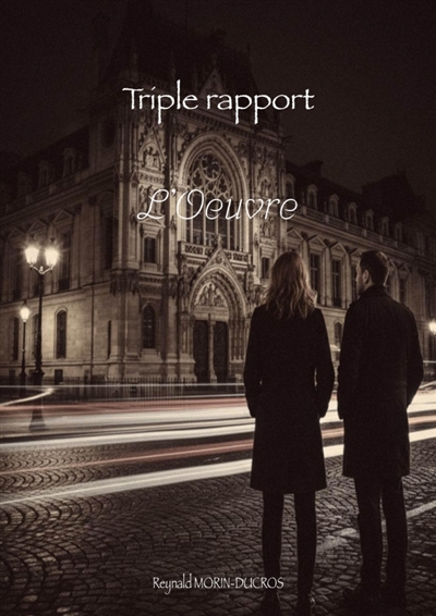 Triple Rapport : L'oeuvre