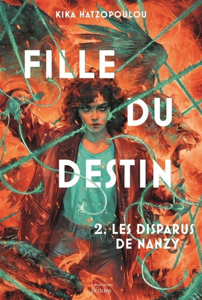 fille du destin. vol. 2. les disparus de nanzy