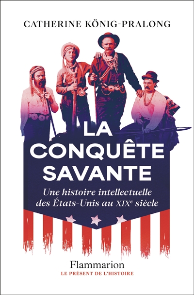 La conquête savante : une...