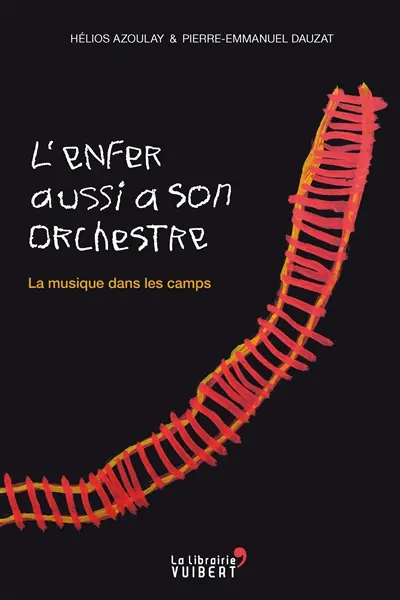 L'enfer aussi a son orchestre : la musique dans les camps. Le 30 mai 1431
