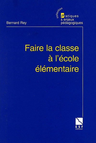 Faire la classe à l'école élémentaire