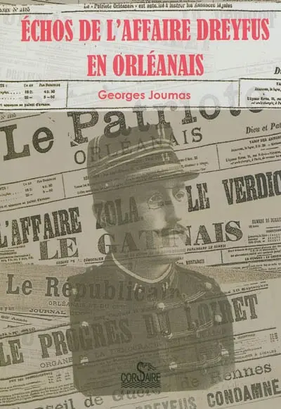 Echos de l'affaire Dreyfus en Orléanais