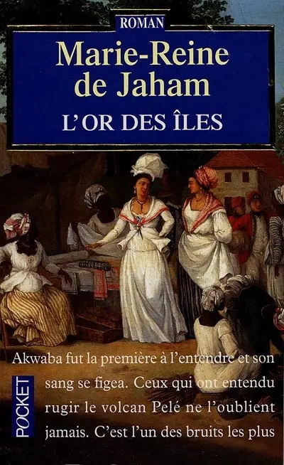 L'or des îles. Vol. 1