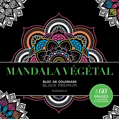 Mandala végétal : carnet de coloriage
