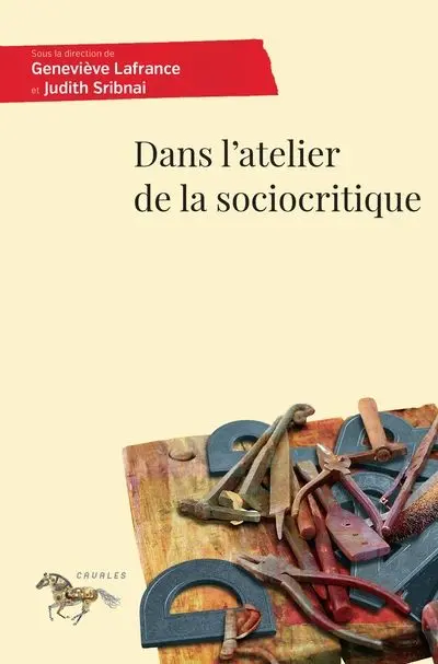 Dans l'atelier de la sociocritique