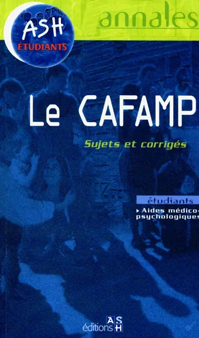 Le CAFAMP : sujets et corrigés