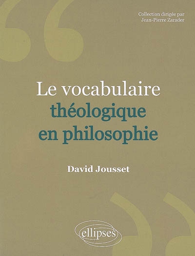 Le vocabulaire théologique en philosophie