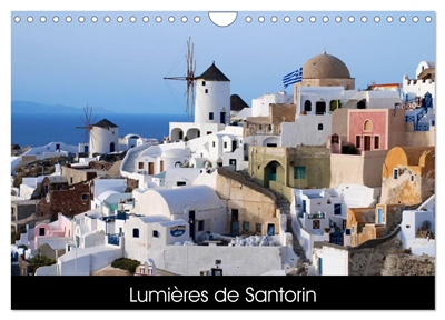Lumières de Santorin (Calendrier mural 2025 DIN A4 vertical), CALVENDO calendrier mensuel : Photos de Santorin en Grèce