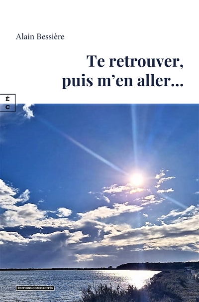 Te retrouver, puis m'en...