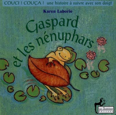 Gaspard et les nénuphars