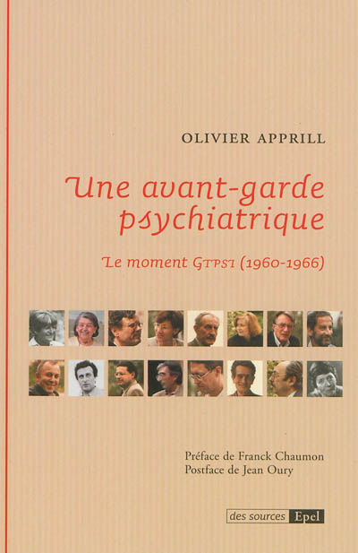 Une avant-garde psychiatrique : le moment GTPSI (1960-1966)