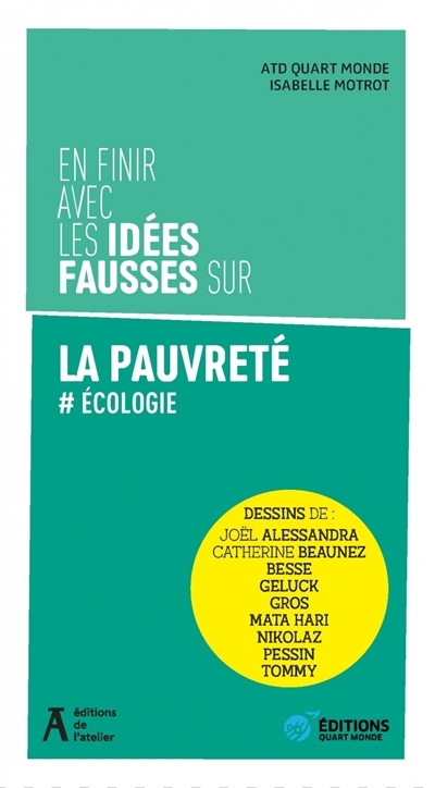 En finir avec les idées fausses sur la pauvreté : une seule justice sociale et environnementale