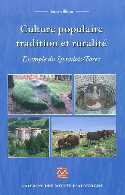 Culture populaire, tradition et ruralité : exemple du Livradois-Forez