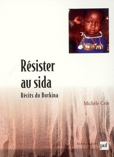 Résister au sida : récits du Burkina