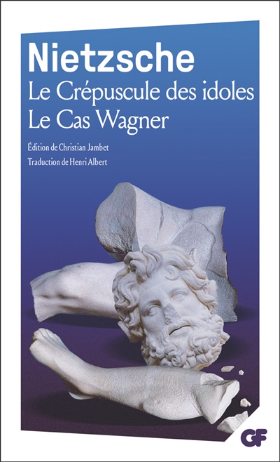 Le crépuscule des idoles. Le cas Wagner