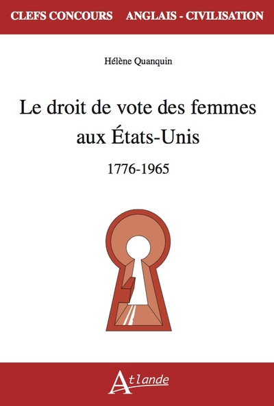 Le droit de vote des femmes aux Etats-Unis : 1776-1965