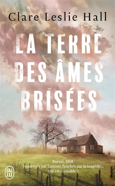La terre des âmes brisées
