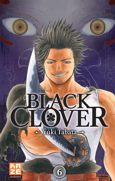 Black Clover. Vol. 6....