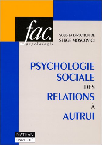 Psychologie sociale des relations à autrui