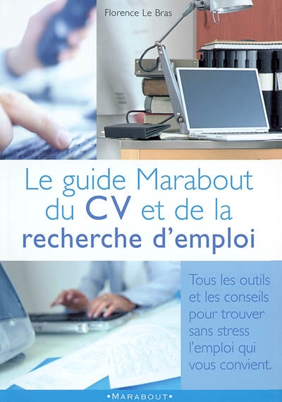 Le guide Marabout du CV et de la recherche d'emploi