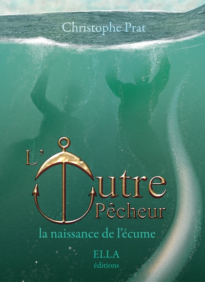 L'autre pêcheur - la naissance de l'écume