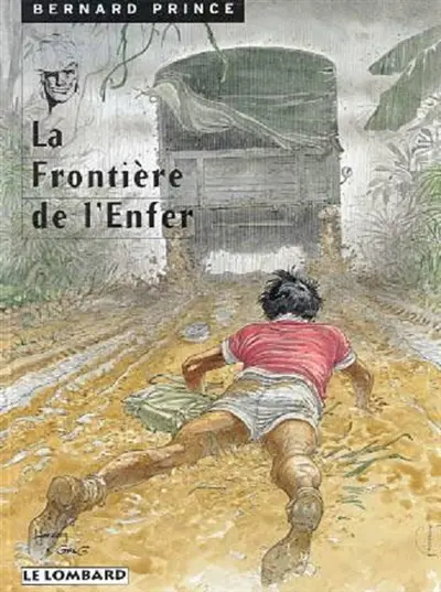 Bernard Prince. Vol. 3. La frontière de l'enfer
