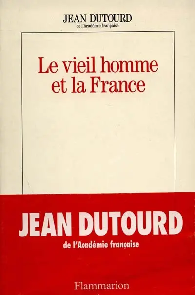 Le Vieil homme et la France
