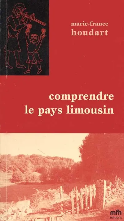 Comprendre le pays limousin
