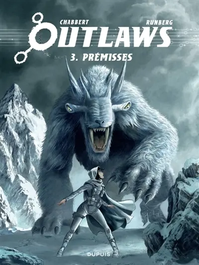 Outlaws. Vol. 3. Prémisses