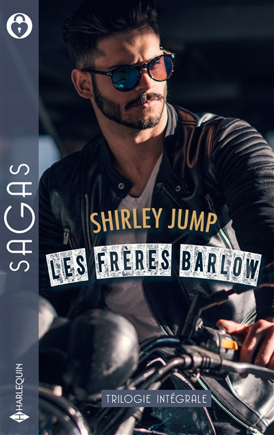 Les frères Barlow : trilogie intégrale