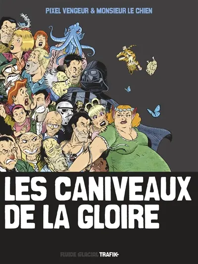 Les caniveaux de la gloire