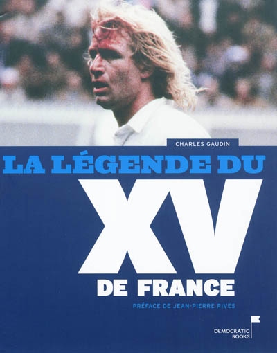 La légende du XV de France