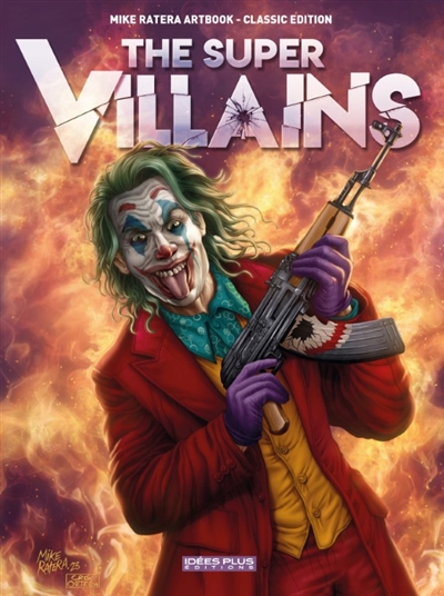 Mike Ratera artbook : the super-villains
