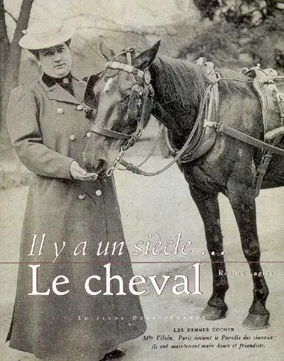 Il y a un siècle, le cheval