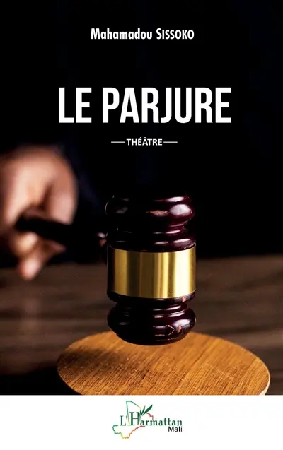 Le parjure : théâtre