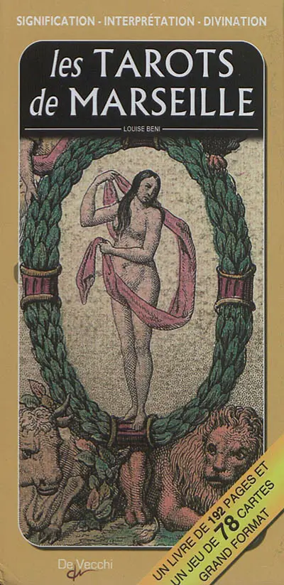Les tarots de Marseille : signification, interprétation, divination