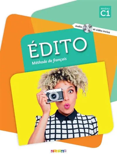 Edito, méthode de français, niveau C1