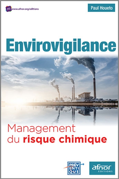 Envirovigilance : management du risque chimique