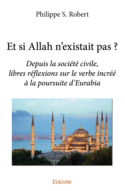 Et si allah n'existait pas...