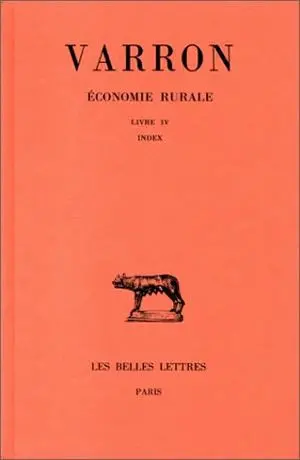 Economie rurale. Vol. 3. Livre III