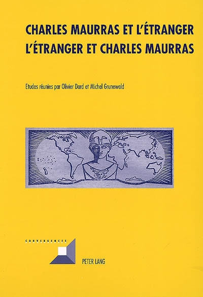 Charles Maurras et l'étranger : l'étranger et Charles Maurras