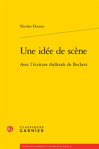 Une idée de scène : avec l'écriture théâtrale de Beckett