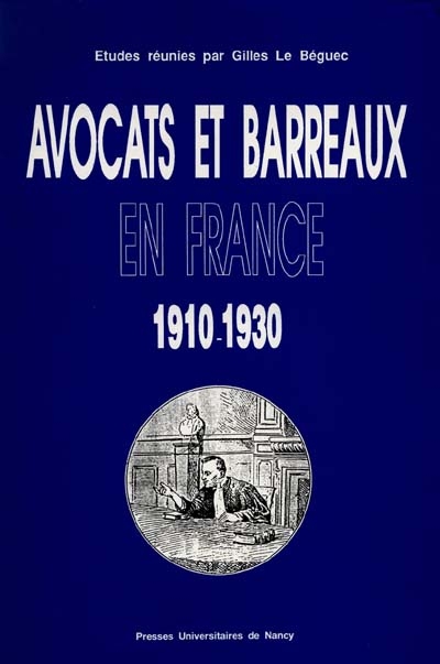 Avocats et barreaux en France : 1910-1930