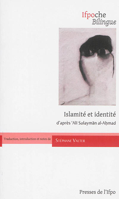Islamité et identité : la réplique de Ali Sulayman al-Ahmad aux investigations d'un journaliste syrien sur l'histoire de la communauté alaouite