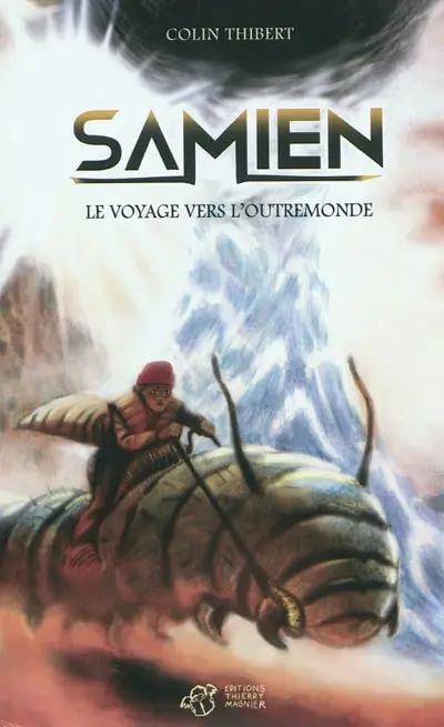 Samien. Le voyage vers l'Outremonde