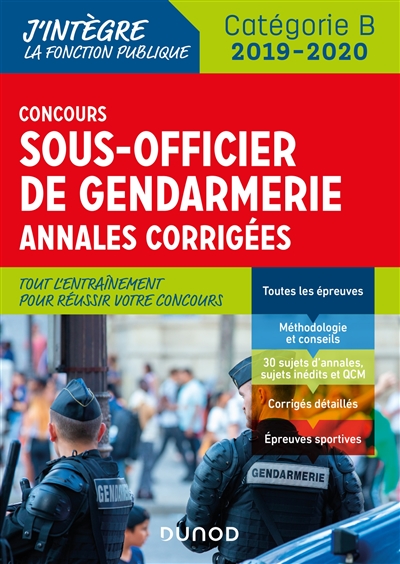 Concours sous-officier de gendarmerie : annales corrigées : catégorie B,  2019-2020